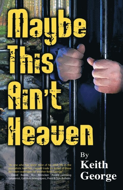 Keith George - Maybe This Ain't Heaven, E-bok
