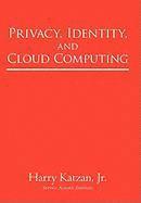 Harry Katzan Jr - Privacy, Identity, and Cloud Computing, Inbunden