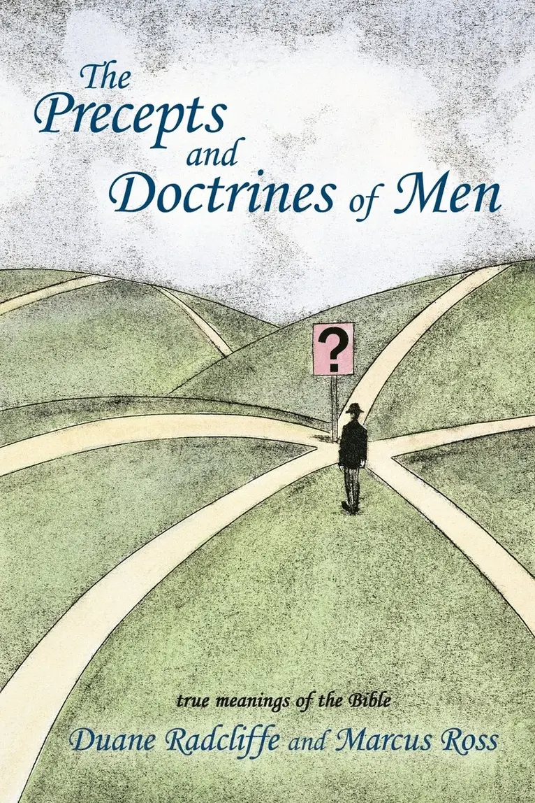 Duane Radcliffe, Marcus Ross - Precepts and Doctrines of Men, Häftad. Tillgänglighet: Lägg i varukorg