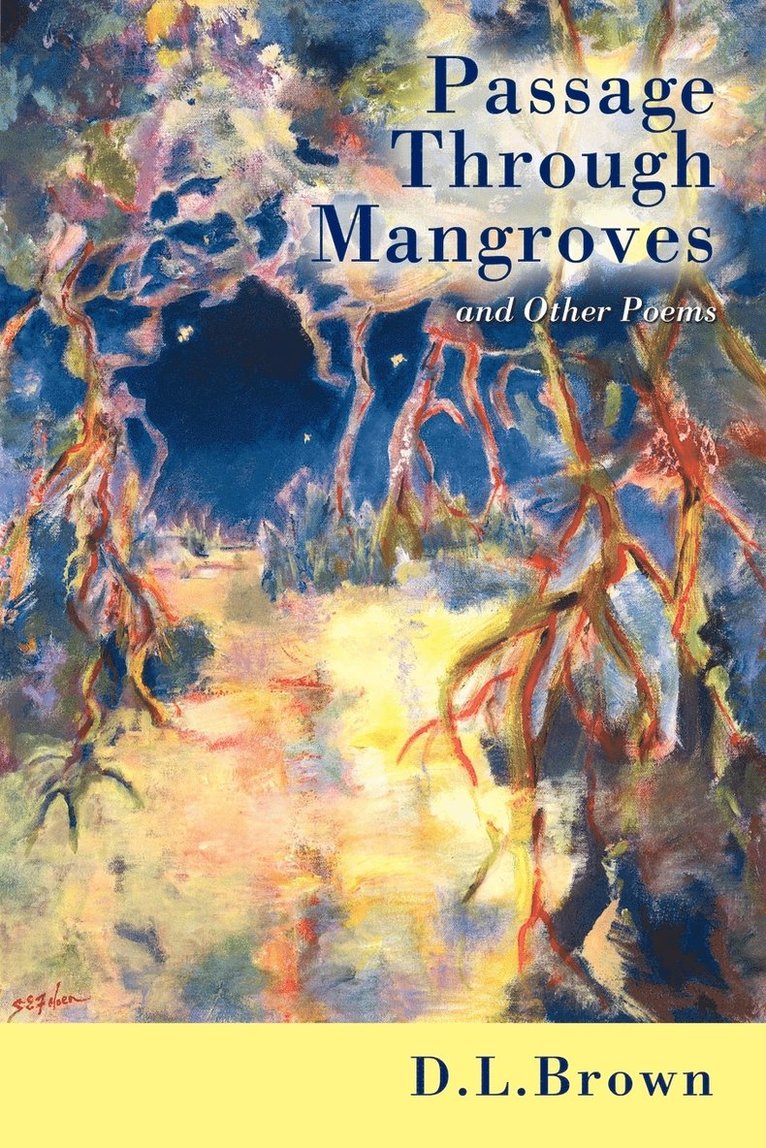 D L Brown - Passage Through Mangroves, Häftad