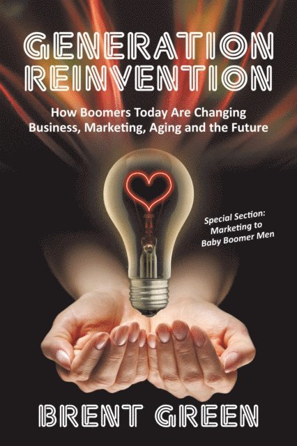 Brent Green - Generation Reinvention, E-bok