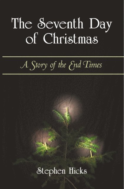 Stephen Hicks - Seventh Day of Christmas, E-bok