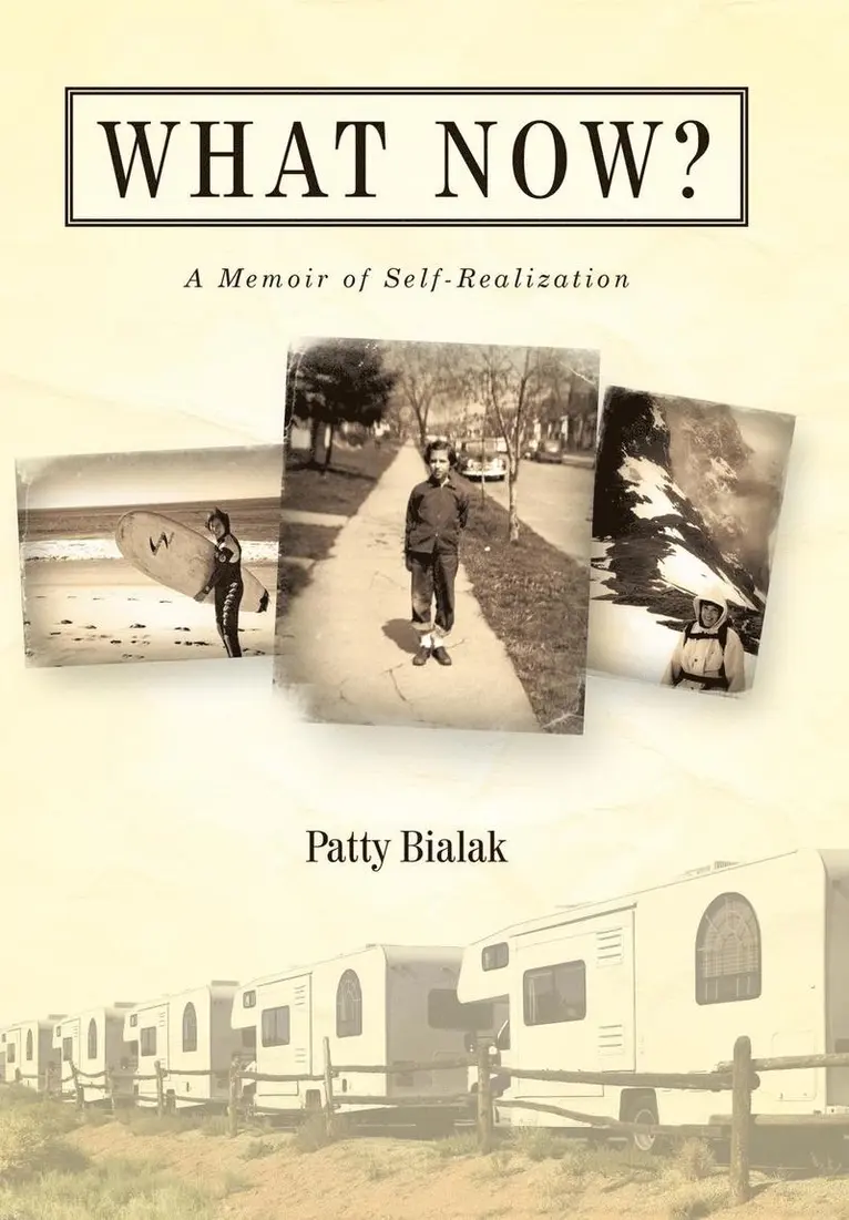 Patty Bialak - What Now?, Inbunden. Tillgänglighet: Lägg i varukorg