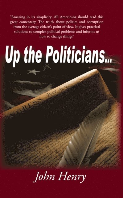 John Henry - Up the Politicians..., E-bok