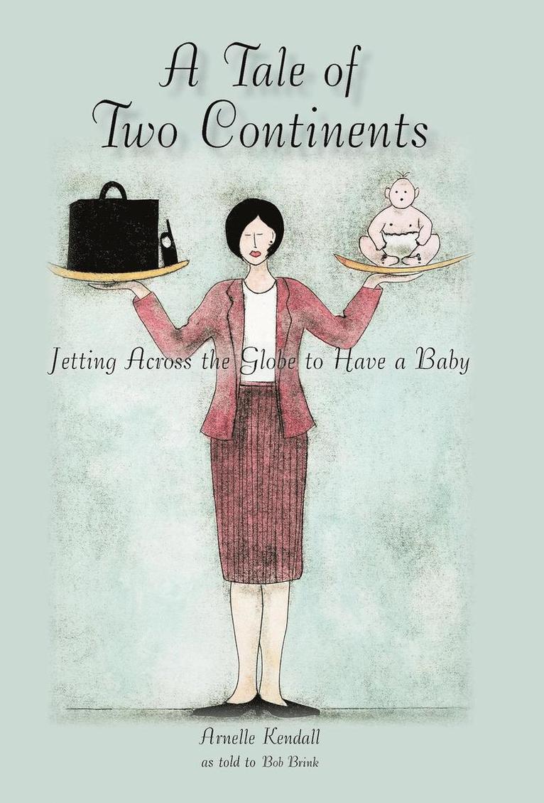 Arnelle Kendall, Bob Brink - Tale of Two Continents, Inbunden