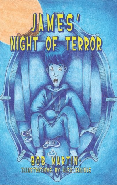Bob Martin - James' Night of Terror, E-bok