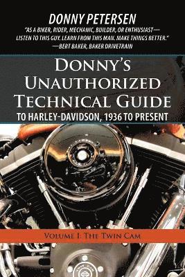 Donny Petersen - Donny's Unauthorized Technical Guide to Harley-Davidson, 1936 to Present, Häftad. Tillgänglighet: Lägg i varukorg