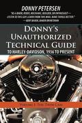 Donny's Unauthorized Technical Guide to Harley-Davidson, 1936 to Present