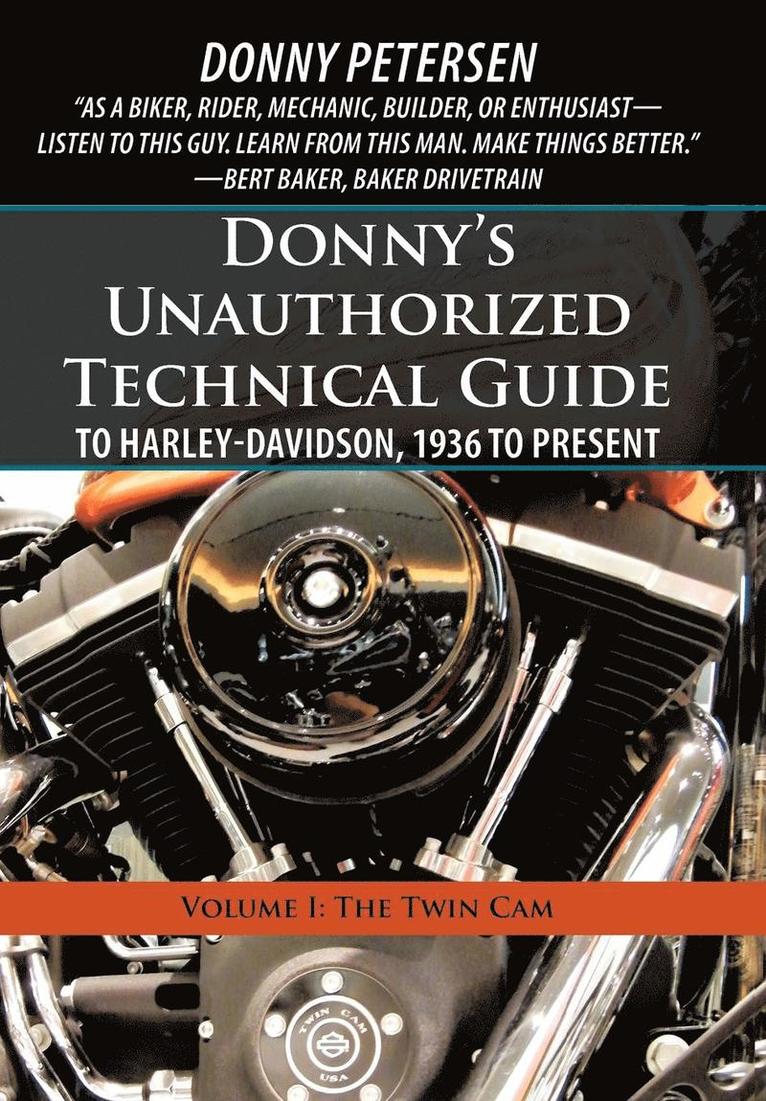 Donny Petersen - Donny's Unauthorized Technical Guide to Harley-Davidson, 1936 to Present, Inbunden. Tillgänglighet: Lägg i varukorg