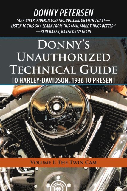 Donny Petersen - Donny'S Unauthorized Technical Guide to Harley-Davidson, 1936 to Present, E-bok. Tillgänglighet: Lägg i varukorg