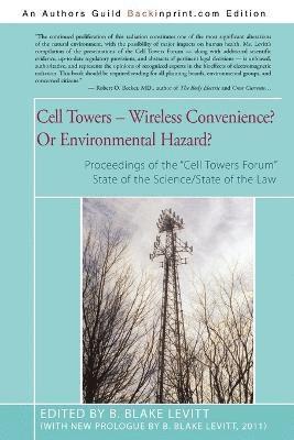 B Blake Levitt - Cell Towers-- Wireless Convenience? Or Environmental Hazard?, Häftad