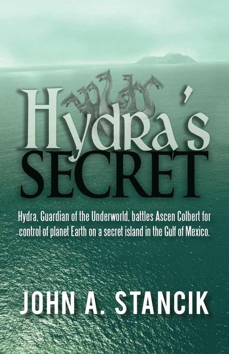 John A Stancik - Hydra's Secret, Häftad. Tillgänglighet: Lägg i varukorg