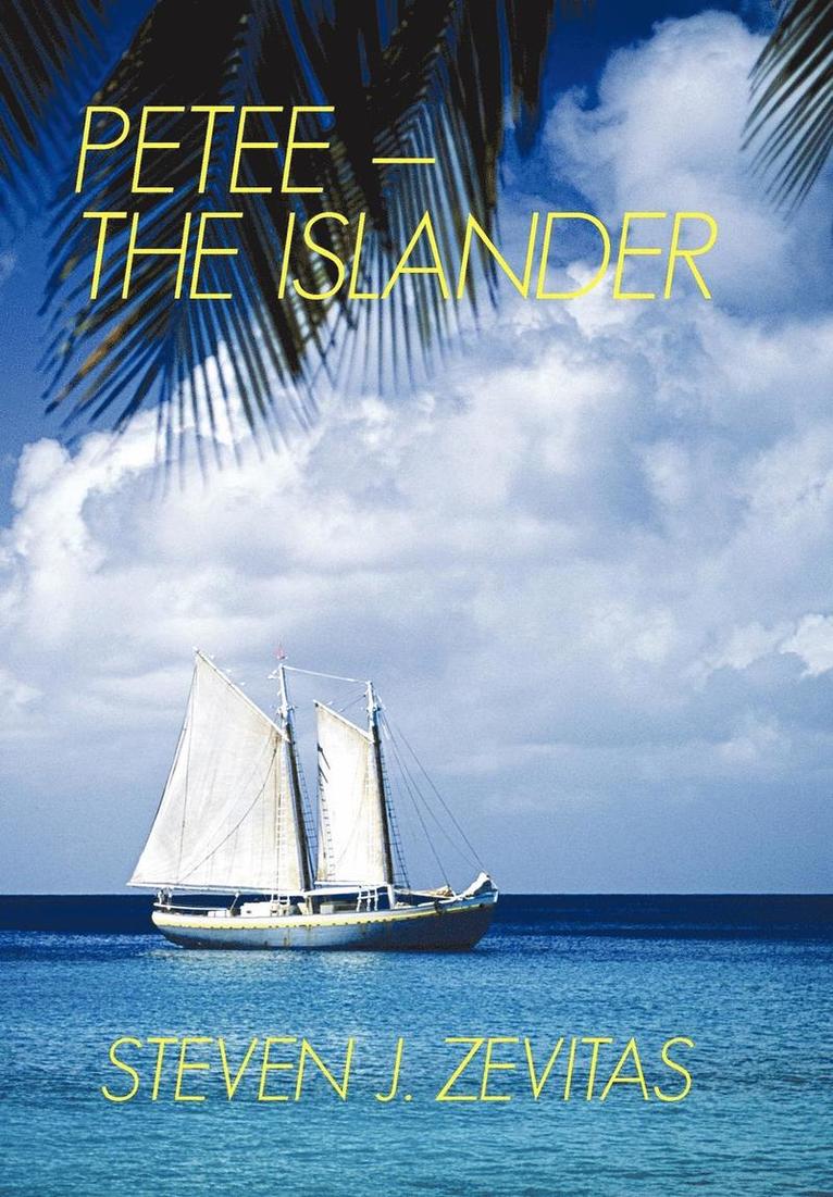 Steven J Zevitas - Petee - The Islander, Inbunden. Tillgänglighet: Lägg i varukorg