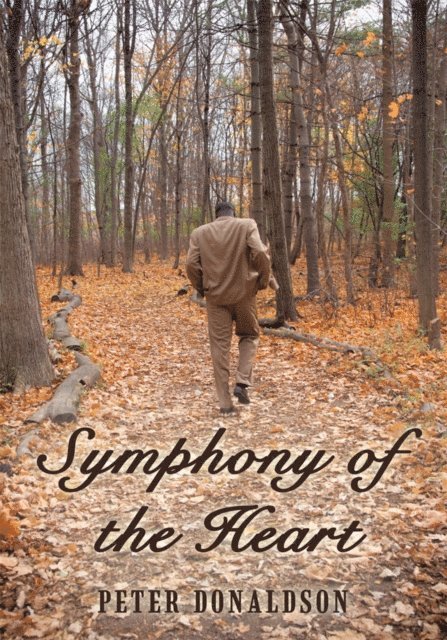 Peter Donaldson - Symphony of the Heart, E-bok