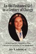 Old-Fashioned Girl in a Century of Change