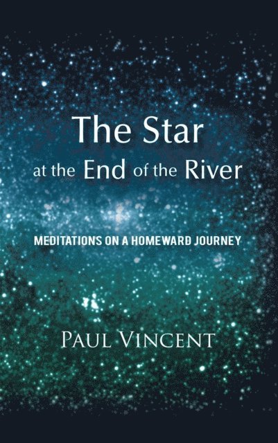 Paul Vincent - Star at the End of the River, E-bok