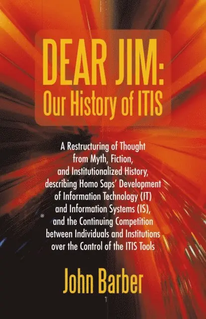John Barber - Dear Jim: Our History of Itis, E-bok. Tillgänglighet: Lägg i varukorg
