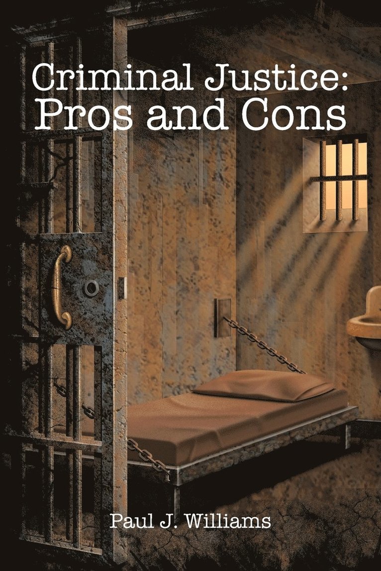 Paul J Williams - Criminal Justice, Häftad