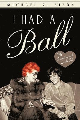 Michael Z Stern - I Had a Ball, Häftad
