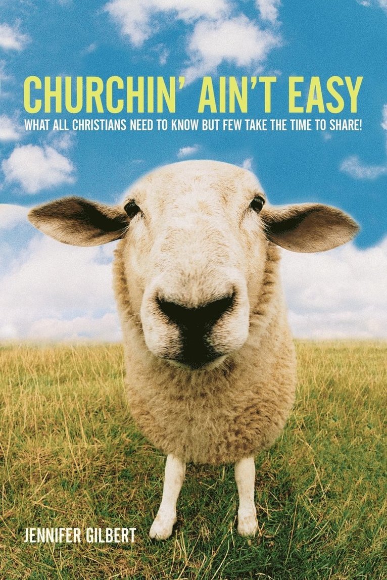 Jennifer Gilbert - Churchin' Ain't Easy, Häftad. Tillgänglighet: Lägg i varukorg