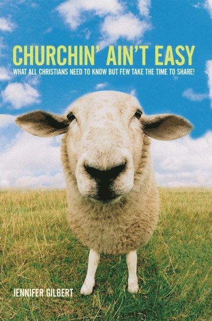 Jennifer Gilbert - Churchin' Ain'T Easy, E-bok. Tillgänglighet: Lägg i varukorg