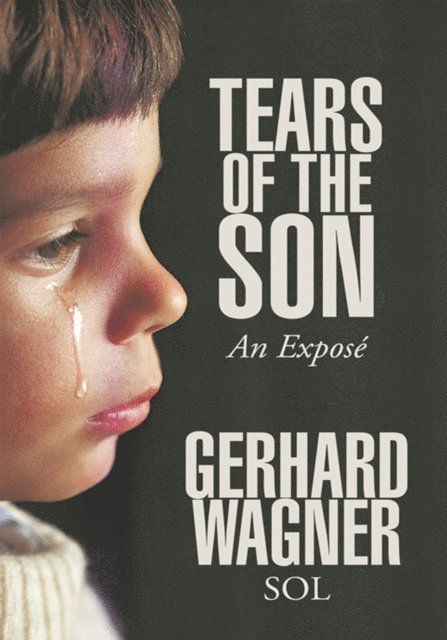 Gerhard Wagner - Tears of the Son, E-bok