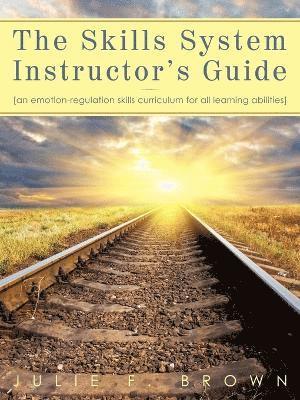 Julie F Brown - Skills System Instructor's Guide, Häftad