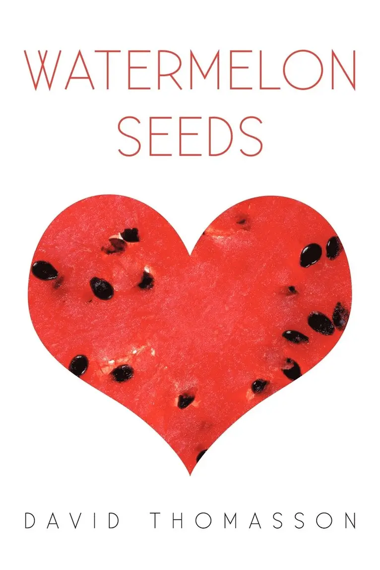 David Thomasson - Watermelon Seeds, Häftad. Tillgänglighet: Lägg i varukorg