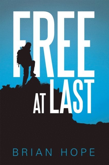 Brian Hope - Free at Last, E-bok