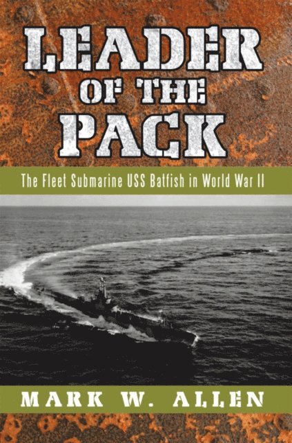 Mark W. Allen - Leader of the Pack, E-bok