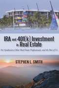 Ira and 401(K) Investment in Real Estate