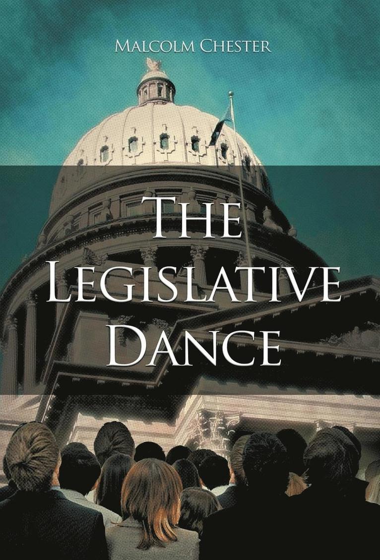 Malcolm Chester - Legislative Dance, Inbunden