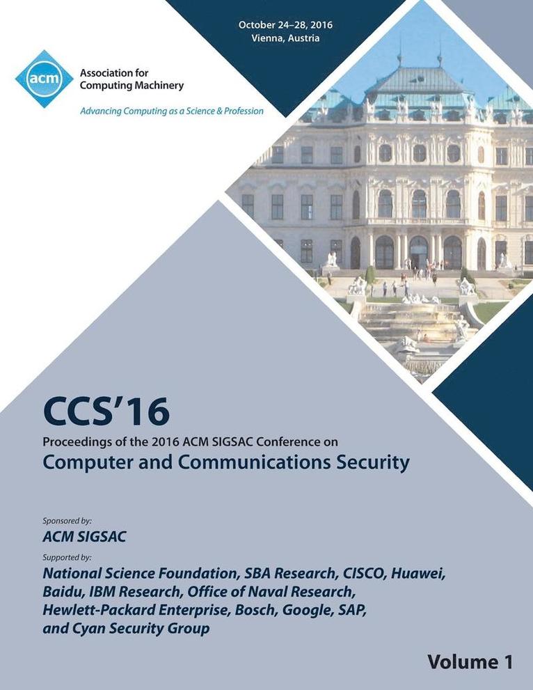 Ccs 16 Conference Committee - CCS 16 2016 ACM SIGSAC Conference on Computer and Communications Security Vol 1, Häftad