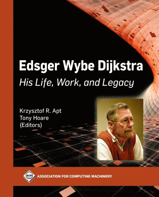 Tony Hoare, Krzysztof R. Apt - Edsger Wybe Dijkstra, E-bok