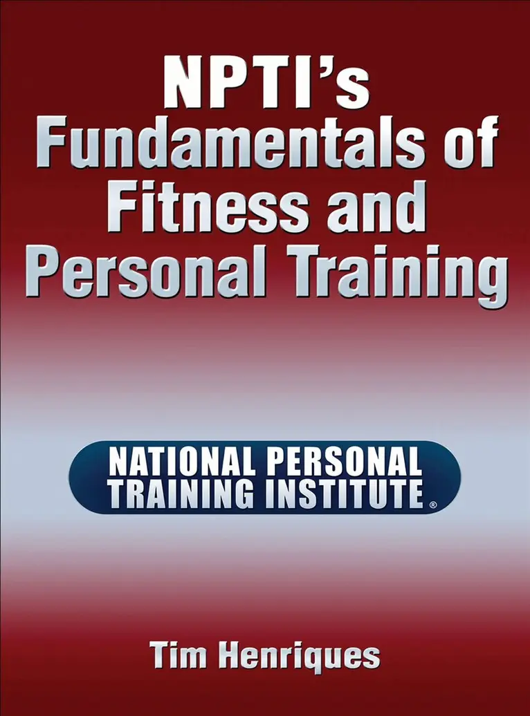 Tim Henriques - NPTI's Fundamentals of Fitness and Personal Training, Inbunden. Tillgänglighet: Lägg i varukorg
