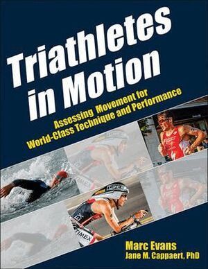 Marc Evans, Jane M. Cappaert - Triathletes in Motion, Häftad. Tillgänglighet: Lägg i varukorg