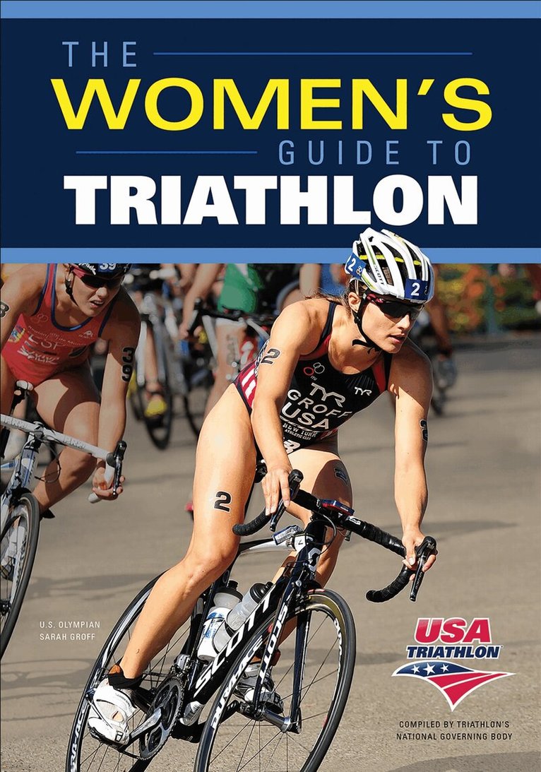 USA Triathlon - Women's Guide to Triathlon, Häftad. Tillgänglighet: Lägg i varukorg