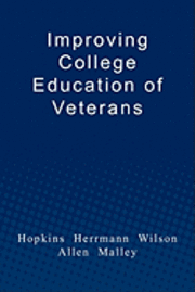 Douglas Herrmann, Roland B. Wilson - Improving College Education of Veterans, Häftad