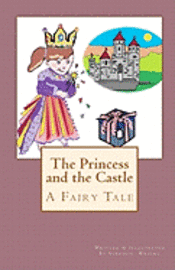 Virginia Wright - The Princess and the Castle: A Fairy Tale, Häftad. Tillgänglighet: Lägg i varukorg