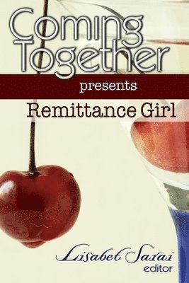 Alessia Brio, Lisabet Sarai - Coming Together Presents Remittance Girl, Häftad. Tillgänglighet: Lägg i varukorg