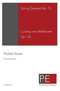 Ludwig Van Beethoven, Mark A. Schuster - String Quartet No. 15, Häftad. Tillgänglighet: Lägg i varukorg