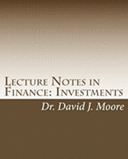 David J. Moore - Lecture Notes in Finance: Investments: Student Edition, Häftad. Tillgänglighet: Lägg i varukorg