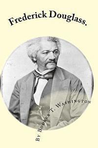 Booker T. Washington - Frederick Douglass.: by Booker T. Washington, Häftad. Tillgänglighet: Lägg i varukorg