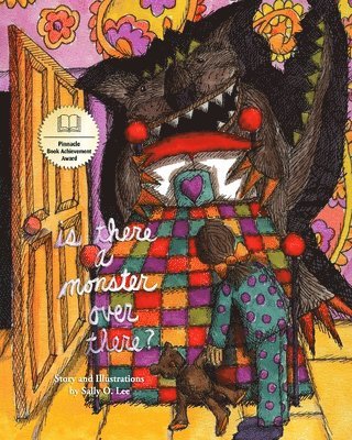 Sally O. Lee - Is there a monster over there?, Häftad