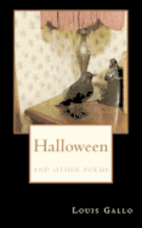Louis Gallo - Halloween: and other poems, Häftad. Tillgänglighet: Lägg i varukorg