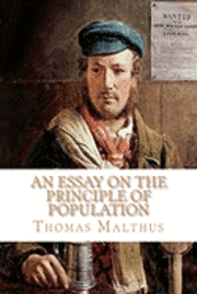 Thomas Malthus - An Essay on the Principle of Population, Häftad. Tillgänglighet: Lägg i varukorg