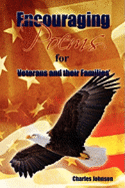 Anastasia Cassella - Encouraging Poems: For Veterans and their families, Häftad. Tillgänglighet: Lägg i varukorg