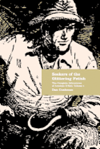 Matthew Moring, Dan Cushman - Seekers of the Glittering Fetish: The Complete Adventures of Armless O'Neil, Volume 1, Häftad. Tillgänglighet: Lägg i varukorg