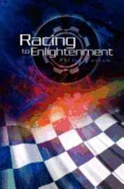 Philip Cotton - Racing to Enlightenment, Häftad. Tillgänglighet: Lägg i varukorg