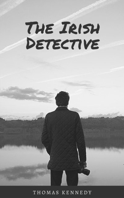 Thomas Kennedy - The Irish Detective, Häftad. Tillgänglighet: Lägg i varukorg